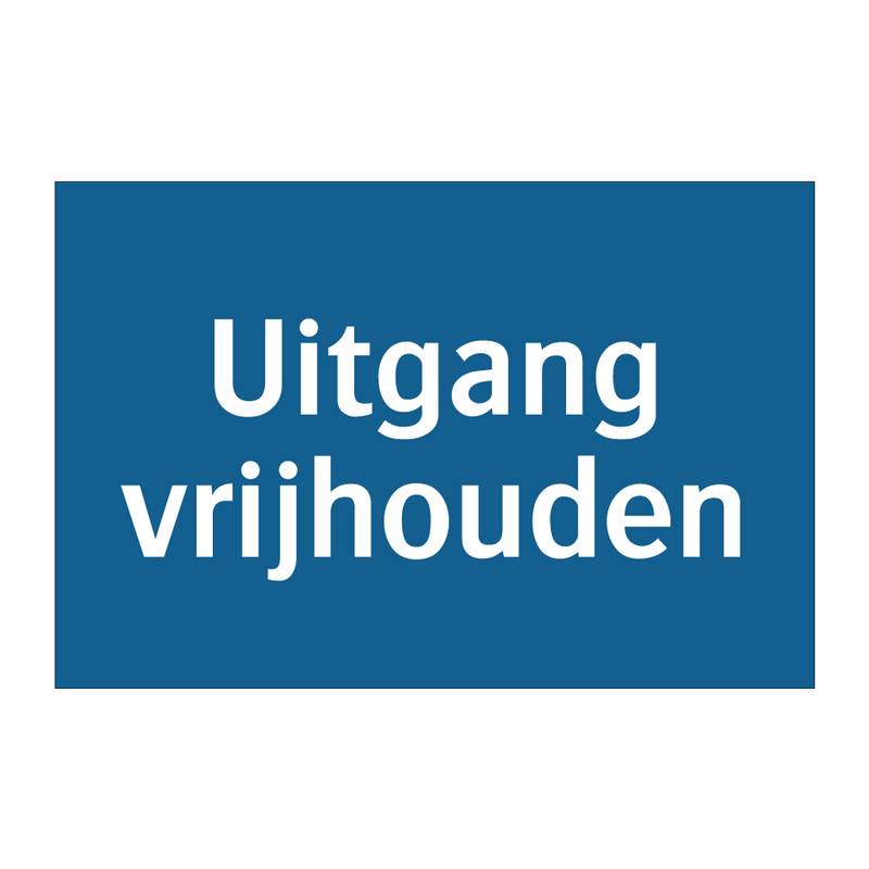 Uitgang vrijhouden & Uitgang vrijhouden & Uitgang vrijhouden & Uitgang vrijhouden