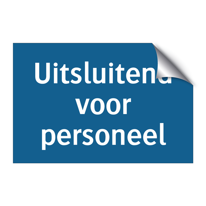 Uitsluitend voor personeel & Uitsluitend voor personeel & Uitsluitend voor personeel