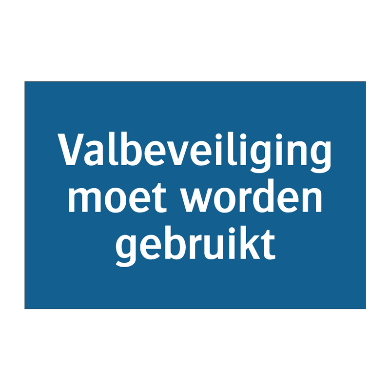 Valbeveiliging moet worden gebruikt & Valbeveiliging moet worden gebruikt