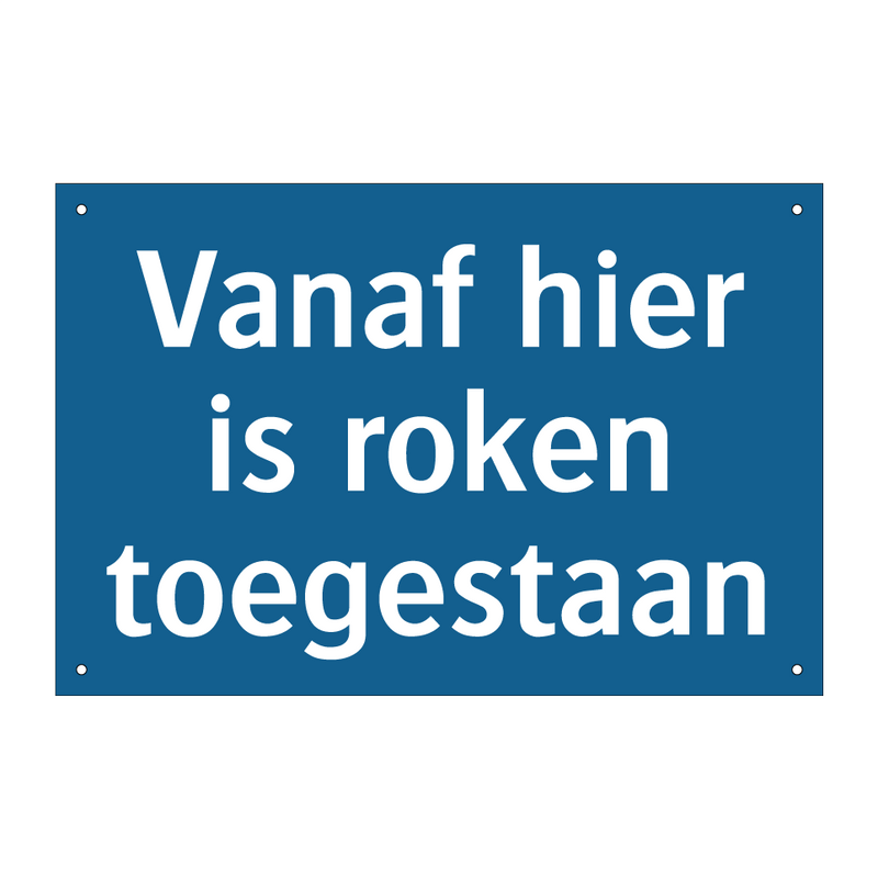 Vanaf hier is roken toegestaan & Vanaf hier is roken toegestaan & Vanaf hier is roken toegestaan