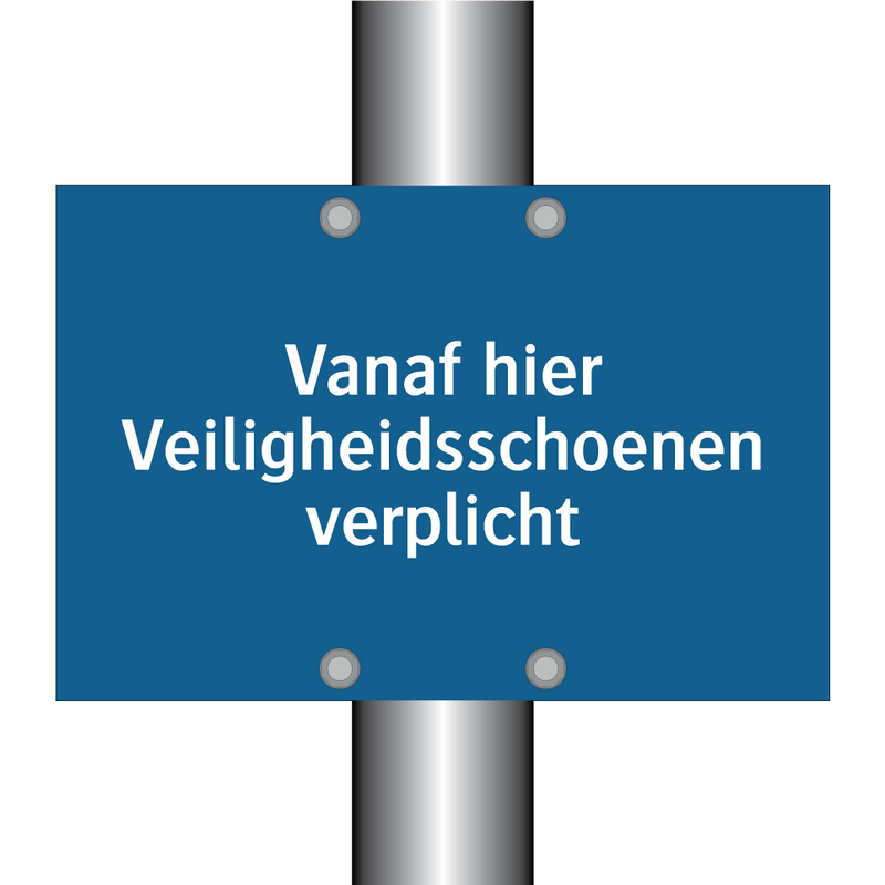 Vanaf hier Veiligheidsschoenen verplicht & Vanaf hier Veiligheidsschoenen verplicht