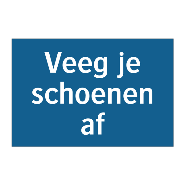 Veeg je schoenen af & Veeg je schoenen af & Veeg je schoenen af & Veeg je schoenen af