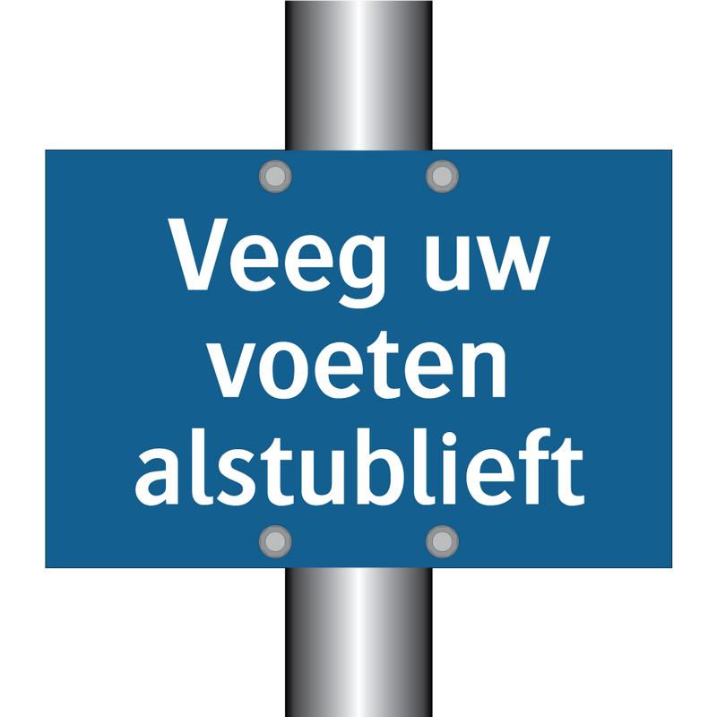 Veeg uw voeten alstublieft & Veeg uw voeten alstublieft & Veeg uw voeten alstublieft