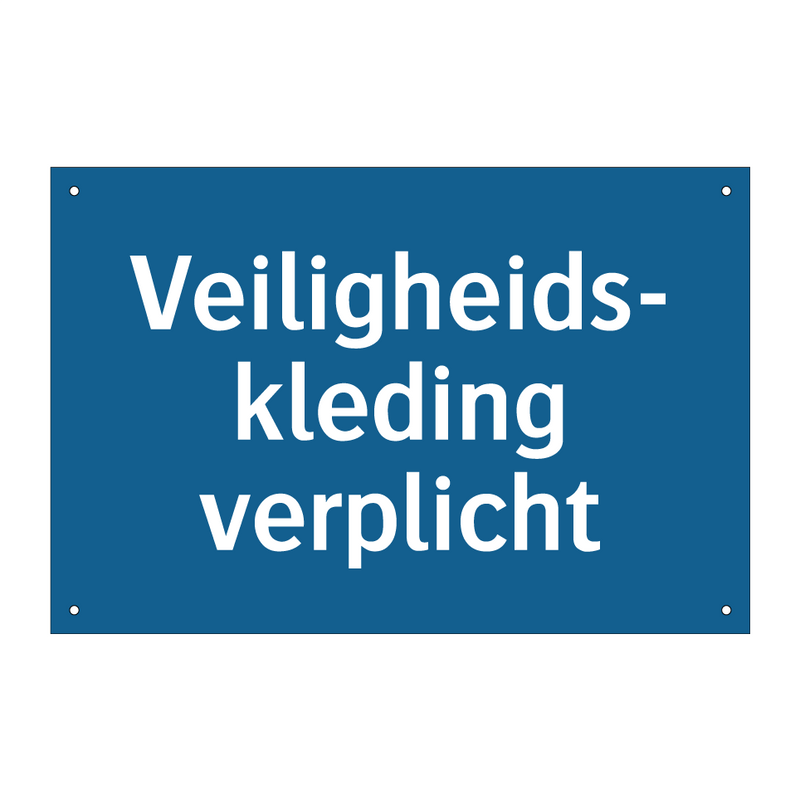 Veiligheids- kleding verplicht & Veiligheids- kleding verplicht & Veiligheids- kleding verplicht