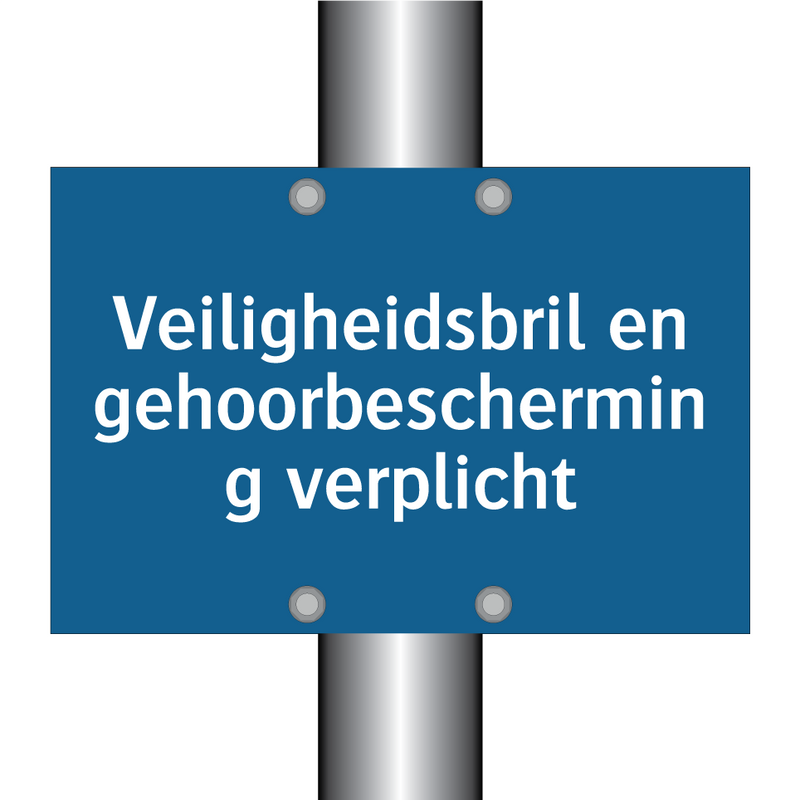 Veiligheidsbril en gehoorbescherming verplicht & Veiligheidsbril en gehoorbescherming verplicht