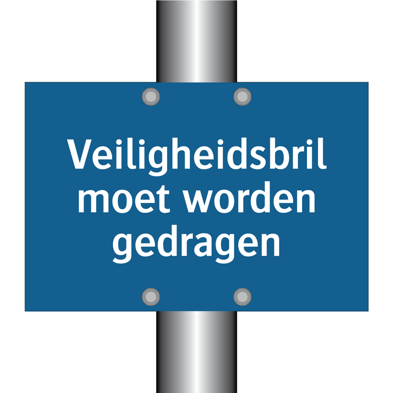 Veiligheidsbril moet worden gedragen & Veiligheidsbril moet worden gedragen