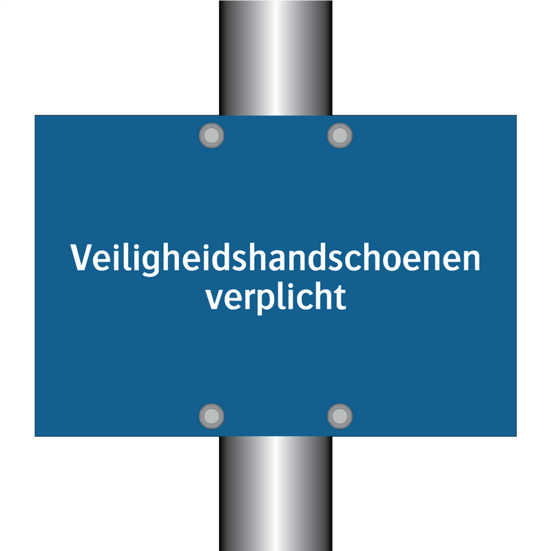 Veiligheidshandschoenen verplicht & Veiligheidshandschoenen verplicht