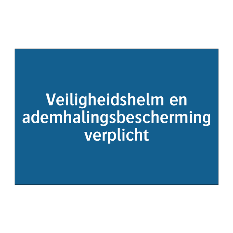 Veiligheidshelm en ademhalingsbescherming verplicht