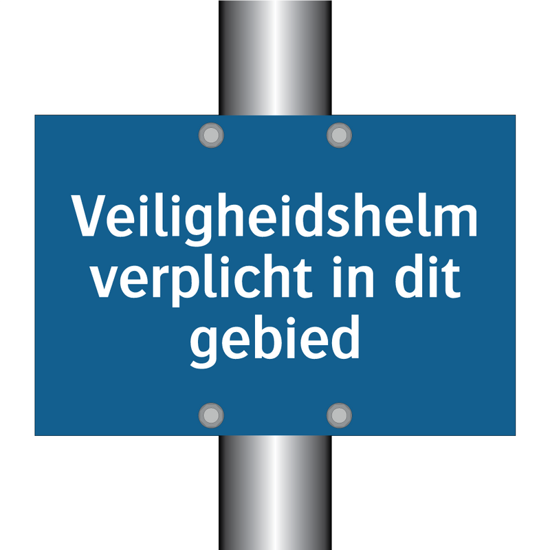 Veiligheidshelm verplicht in dit gebied & Veiligheidshelm verplicht in dit gebied