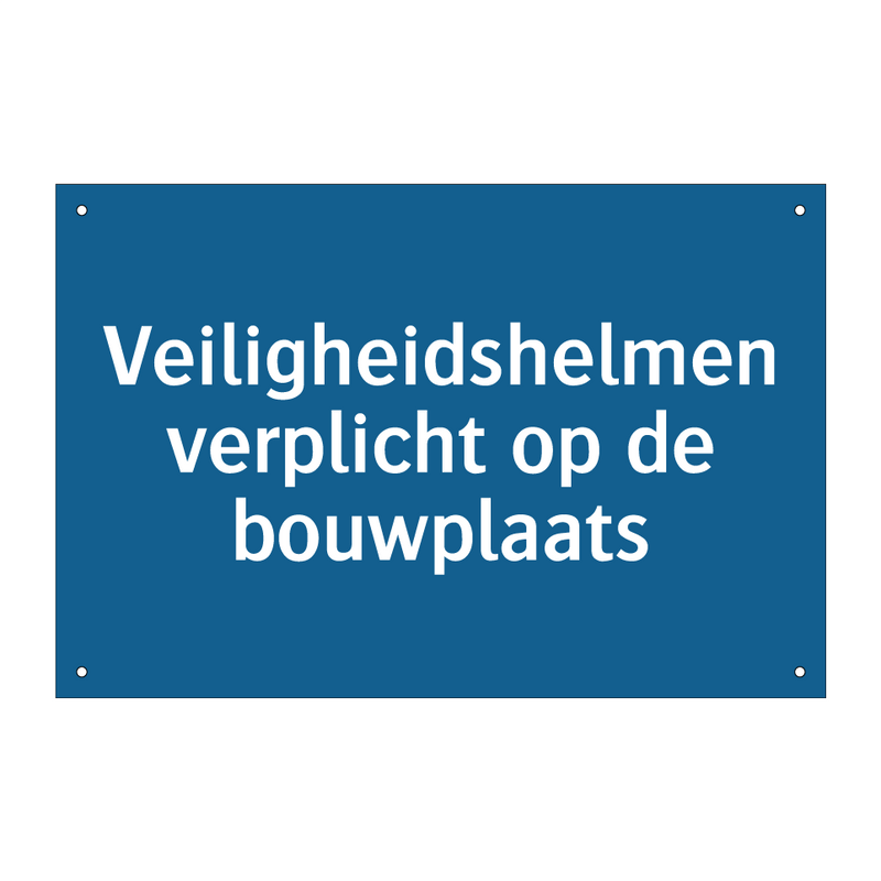 Veiligheidshelmen verplicht op de bouwplaats & Veiligheidshelmen verplicht op de bouwplaats