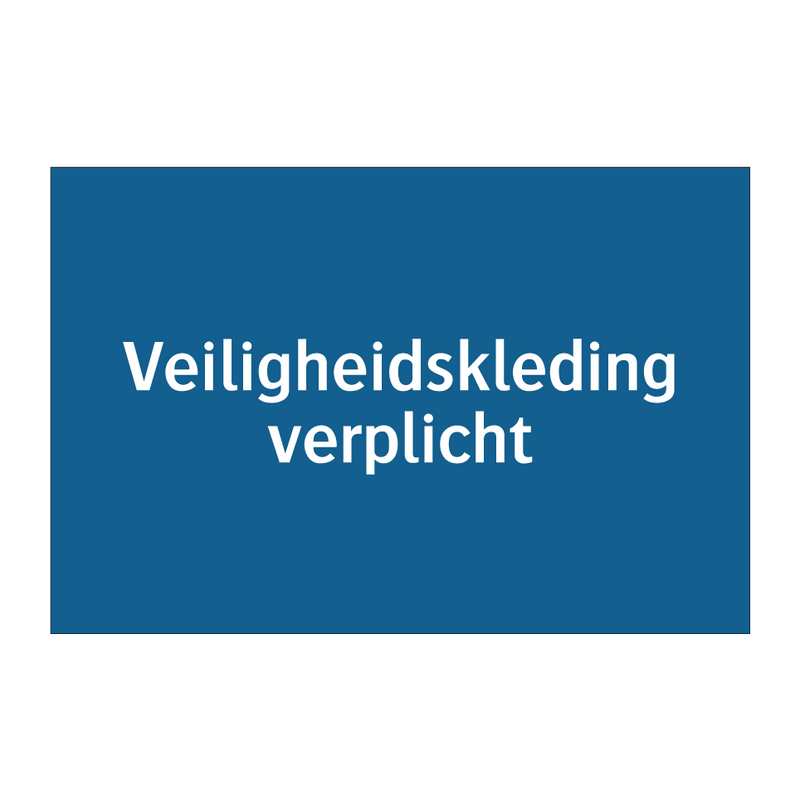 Veiligheidskleding verplicht & Veiligheidskleding verplicht & Veiligheidskleding verplicht