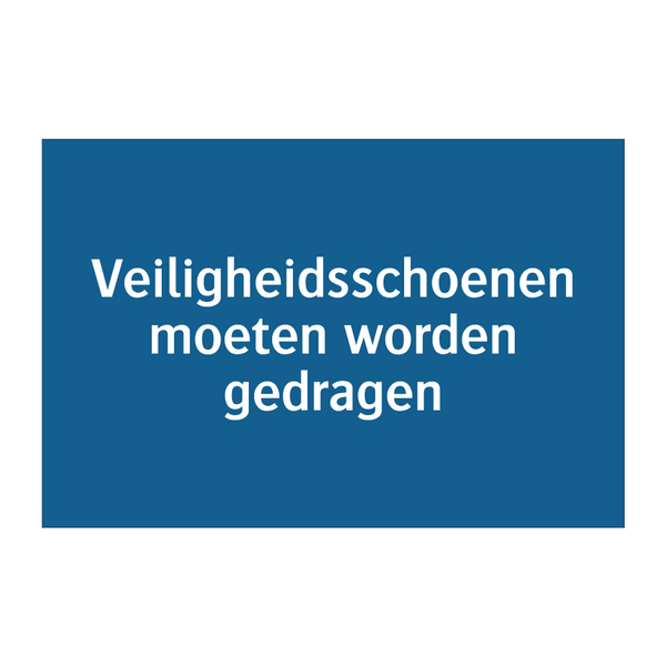 Veiligheidsschoenen moeten worden gedragen & Veiligheidsschoenen moeten worden gedragen