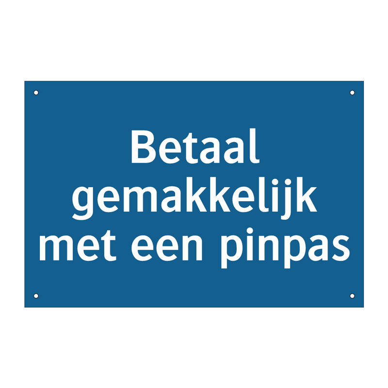 Betaal gemakkelijk met een pinpas & Betaal gemakkelijk met een pinpas