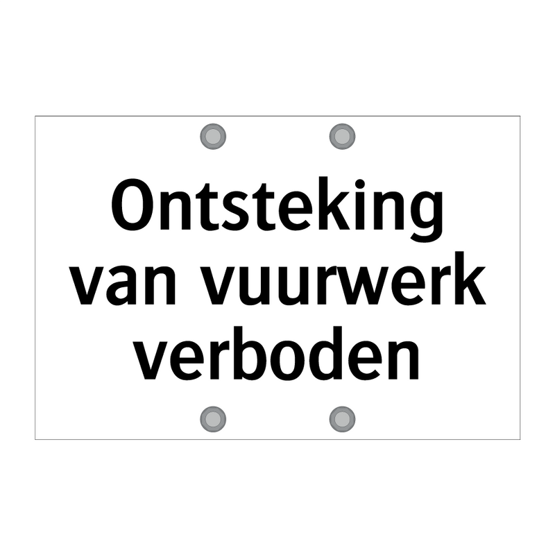 Ontsteking van vuurwerk verboden