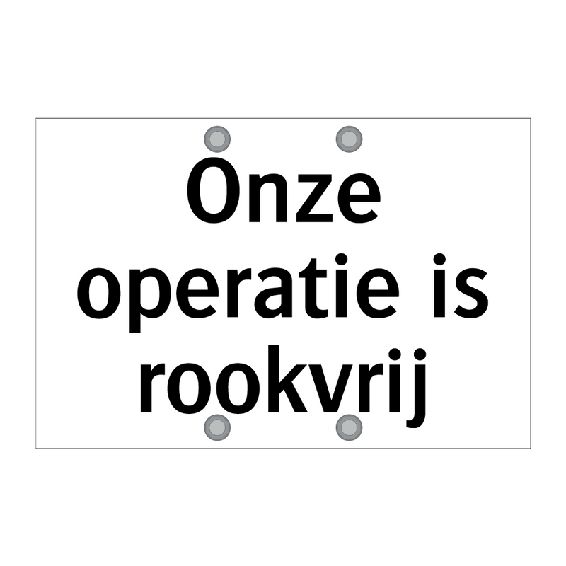 Onze operatie is rookvrij