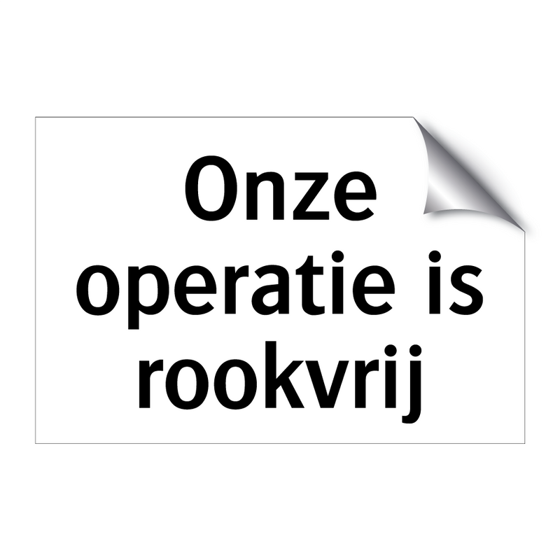 Onze operatie is rookvrij