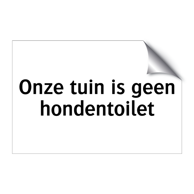 Onze tuin is geen hondentoilet