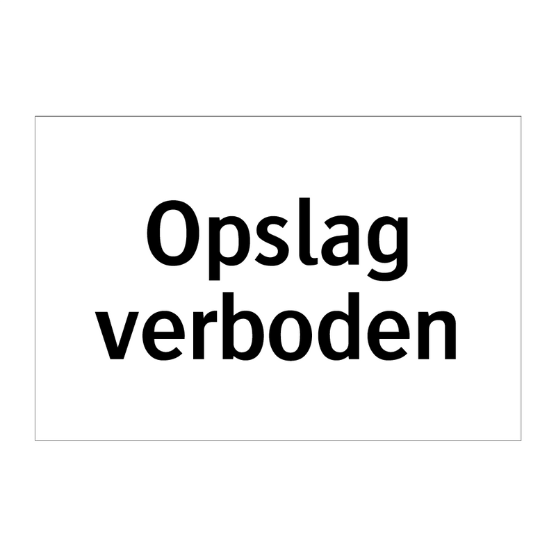 Opslag verboden