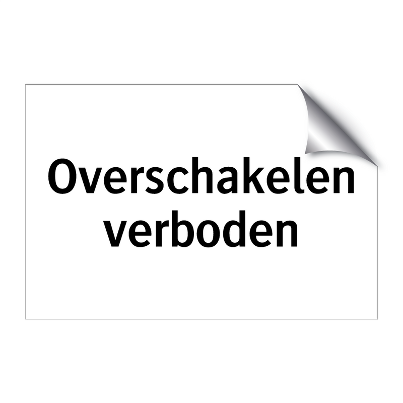 Overschakelen verboden