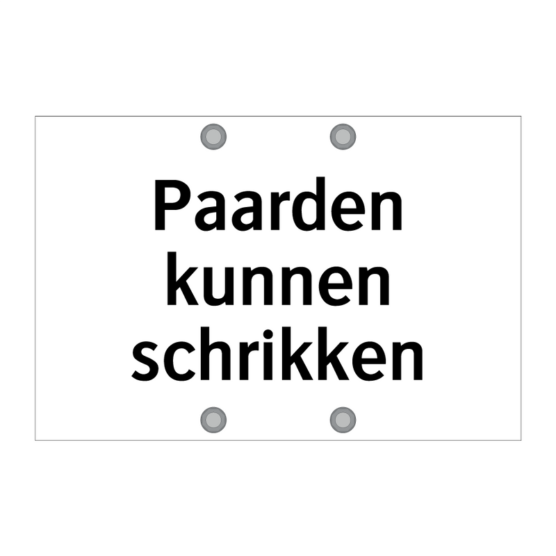 Paarden kunnen schrikken