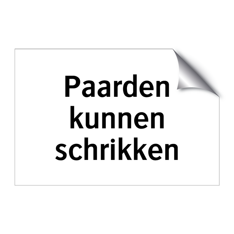 Paarden kunnen schrikken