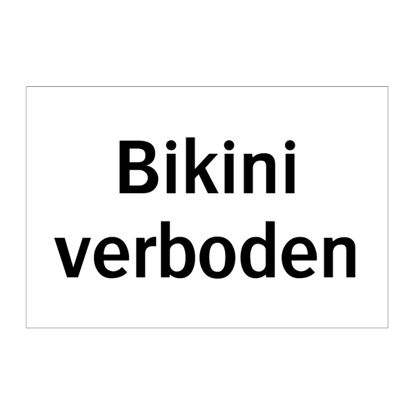 Bikini verboden