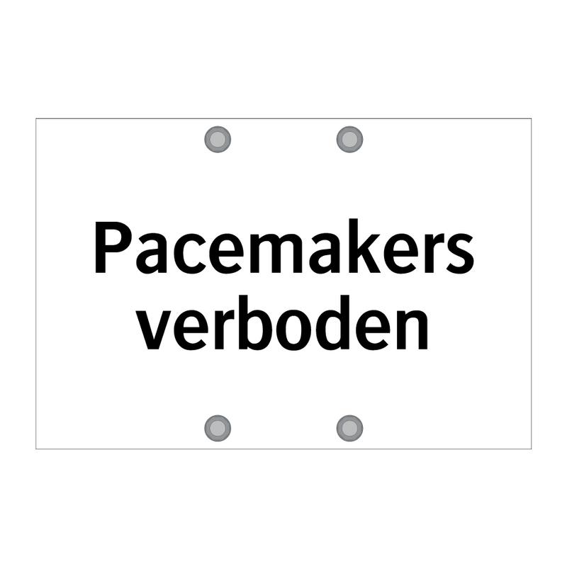 Pacemakers verboden