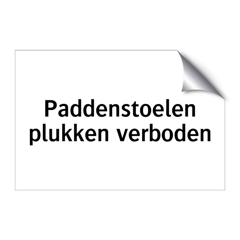 Paddenstoelen plukken verboden