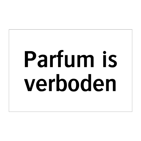 Parfum is verboden