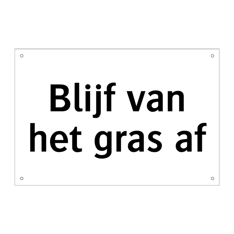 Blijf van het gras af