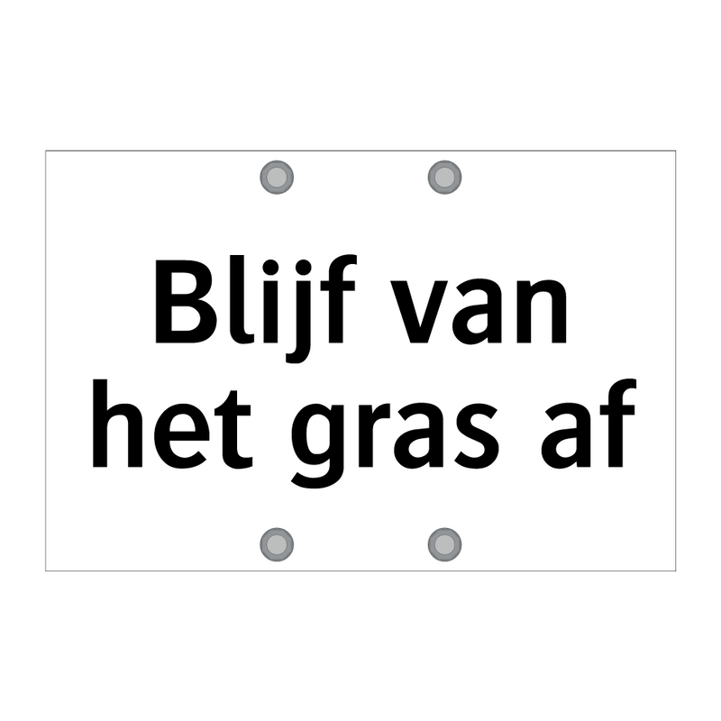 Blijf van het gras af