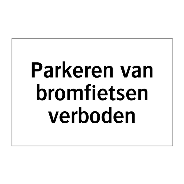 Parkeren van bromfietsen verboden