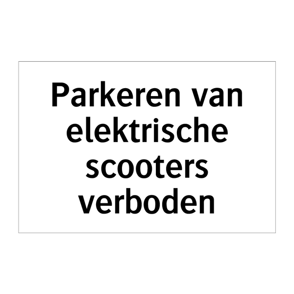 Parkeren van elektrische scooters verboden