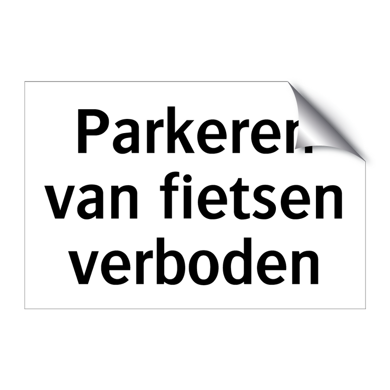 Parkeren van fietsen verboden