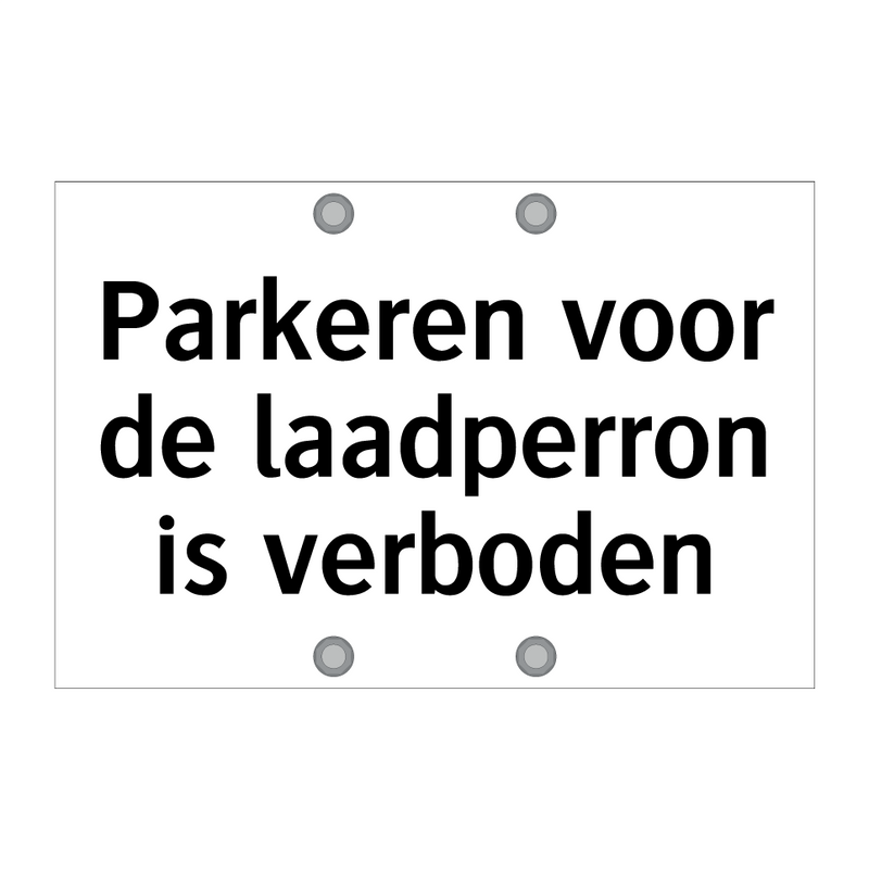 Parkeren voor de laadperron is verboden