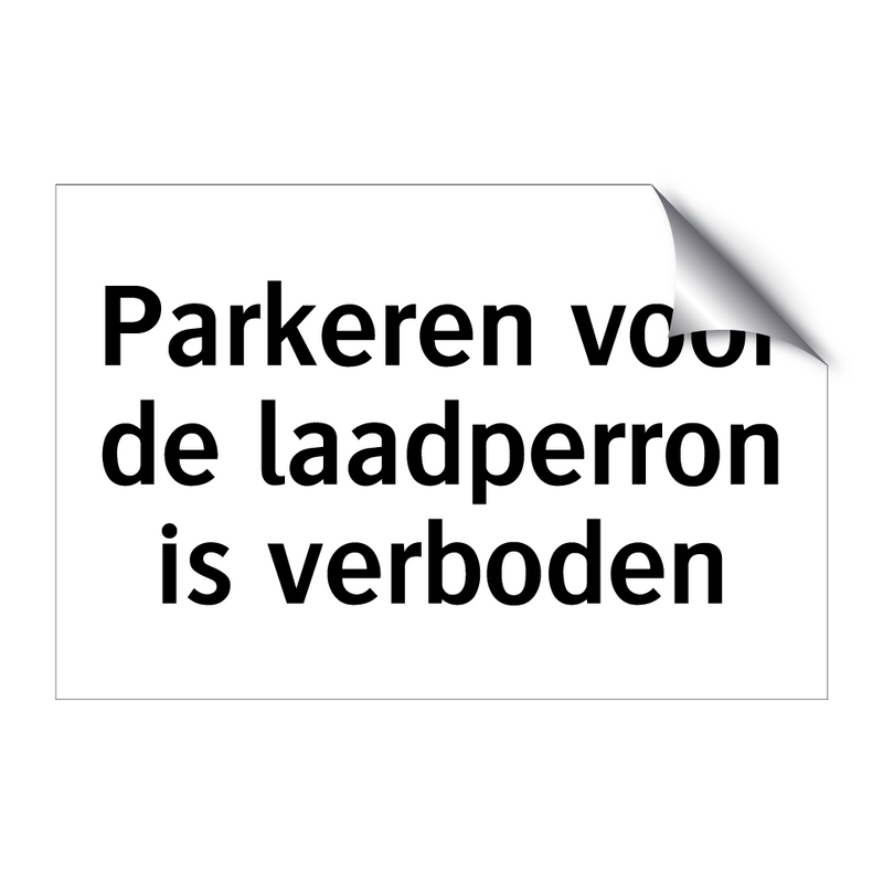 Parkeren voor de laadperron is verboden