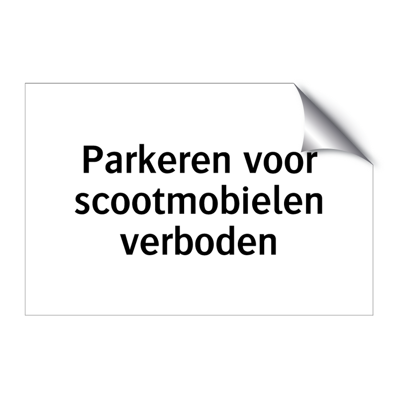 Parkeren voor scootmobielen verboden