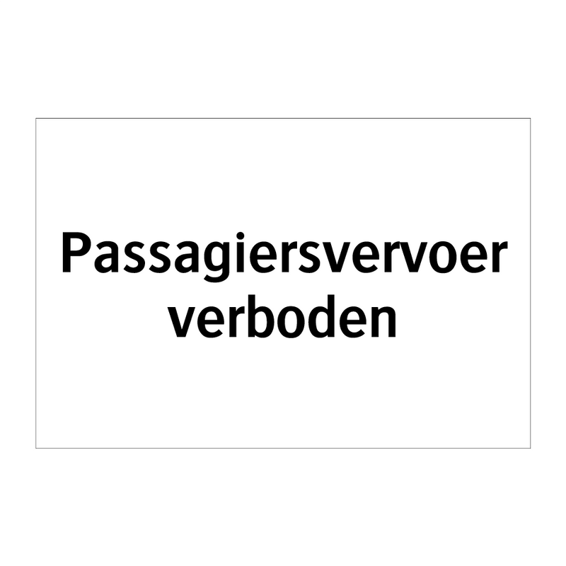 Passagiersvervoer verboden