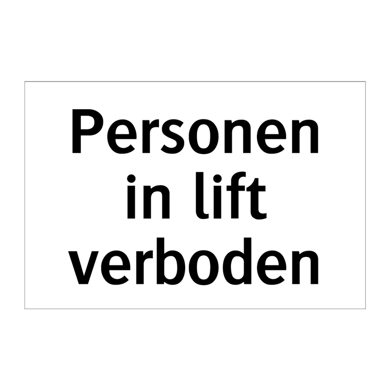 Personen in lift verboden