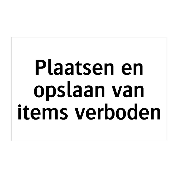 Plaatsen en opslaan van items verboden