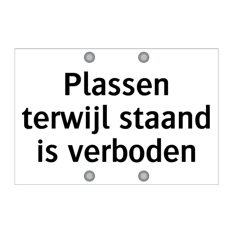 Plassen terwijl staand is verboden