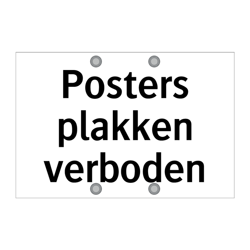 Posters plakken verboden