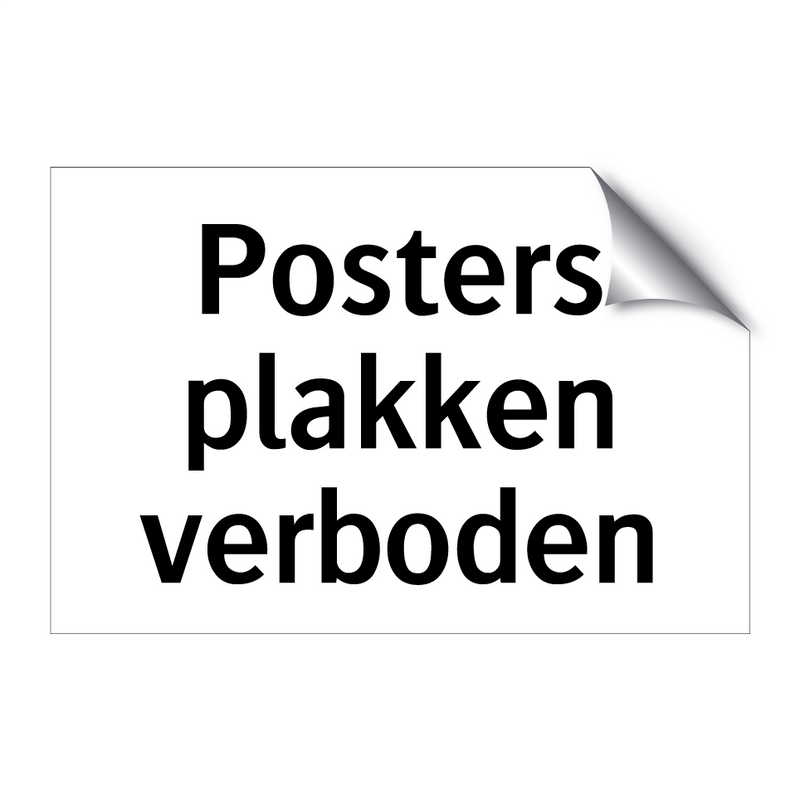 Posters plakken verboden