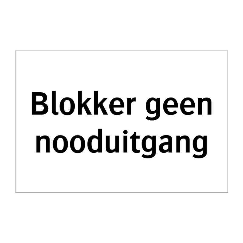 Blokker geen nooduitgang