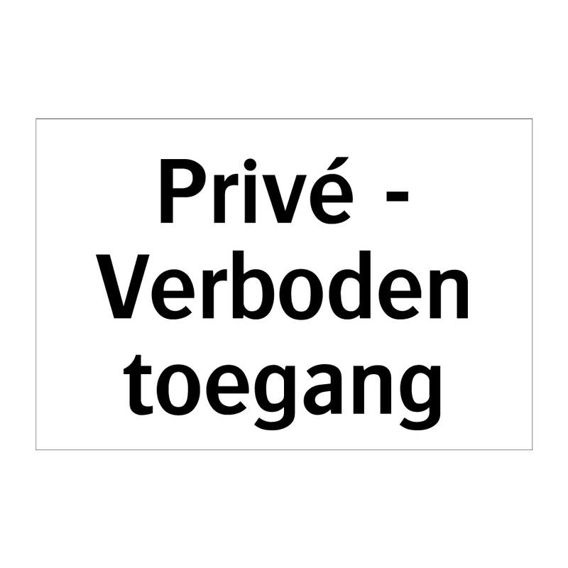 Privé - Verboden toegang