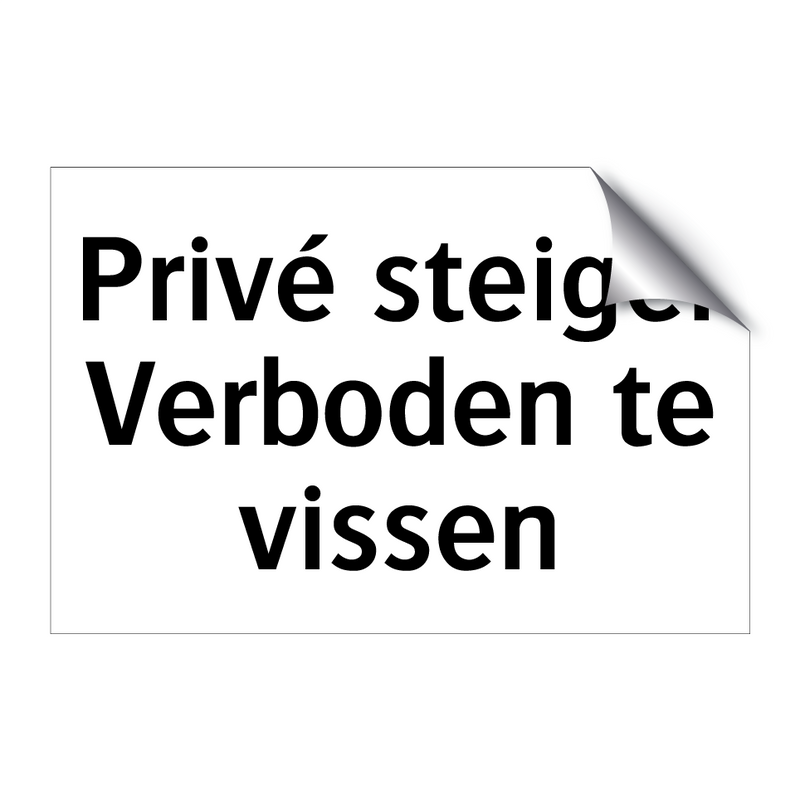 Privé steiger Verboden te vissen