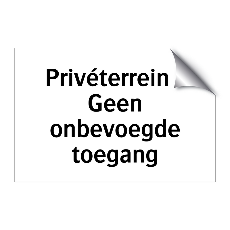 Privéterrein - Geen onbevoegde toegang