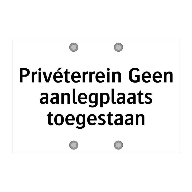 Privéterrein Geen aanlegplaats toegestaan