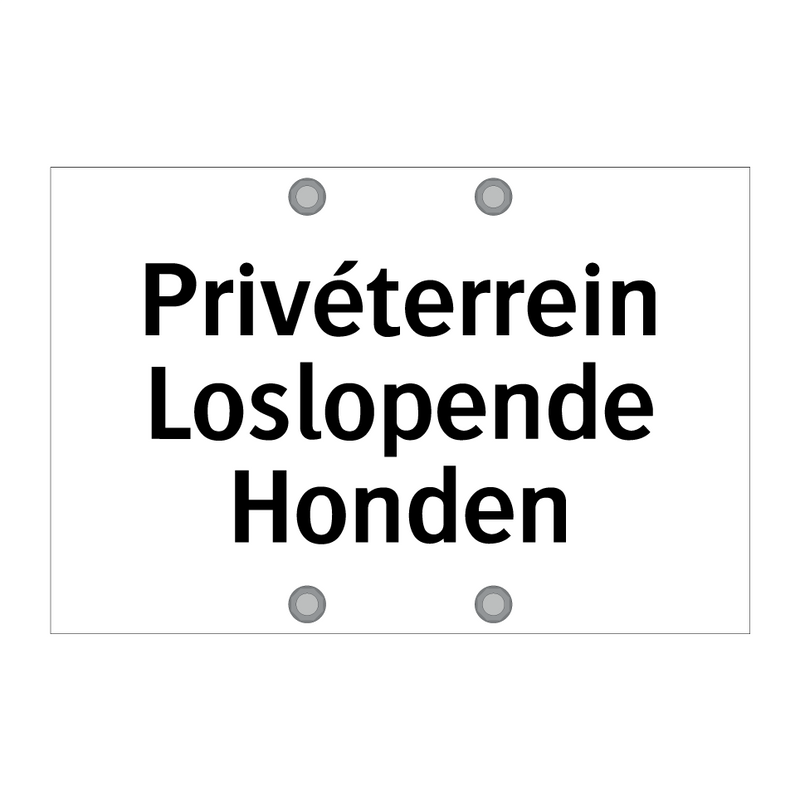 Privéterrein Loslopende Honden