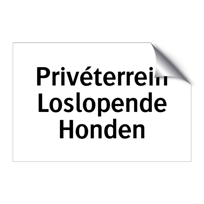 Privéterrein Loslopende Honden